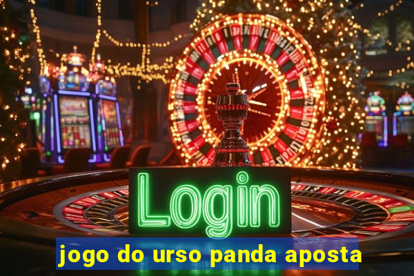 jogo do urso panda aposta